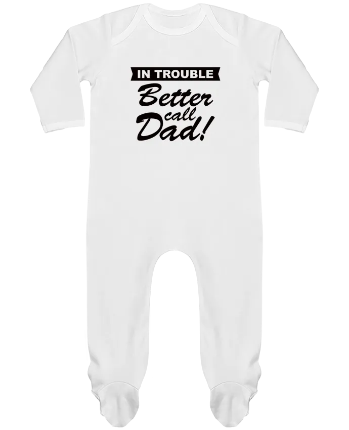 Body Pyjama Bébé Better call dad par Freeyourshirt.com